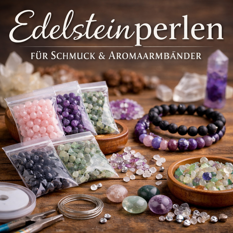 Edelsteinperlen für Schmuck & Aromaarmbänder